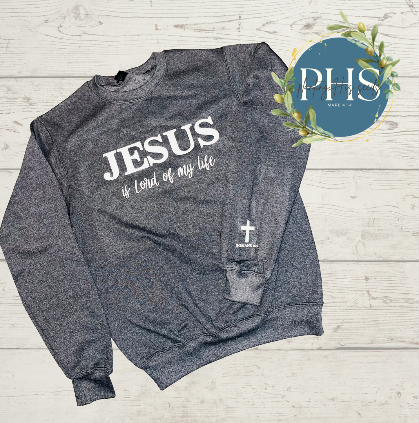 Jesus is Lord of my life Romans 10:9