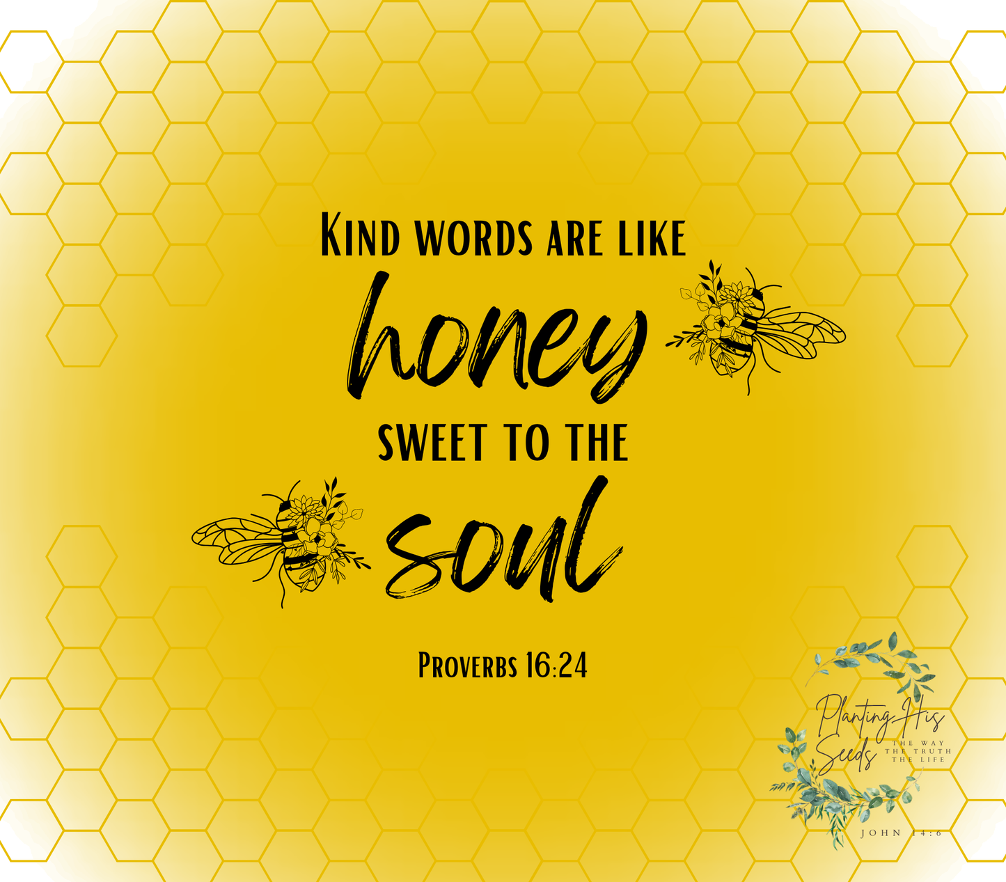 Proverbs 16:24